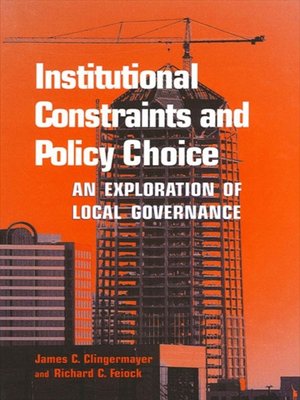 cover image of Institutional Constraints and Policy Choice